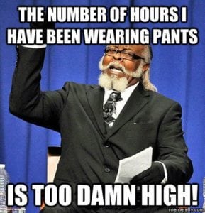 meme about working from home without pants